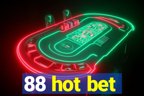 88 hot bet